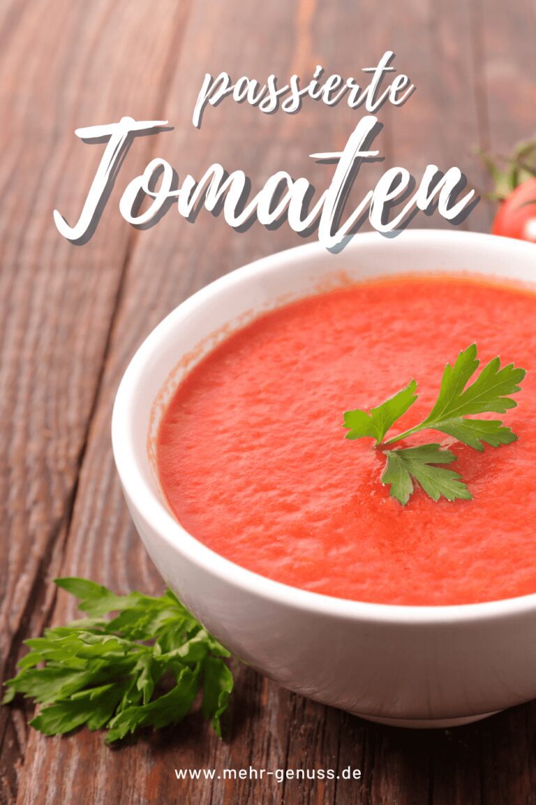 Passierte Tomaten So geht´s Mehr Genuss