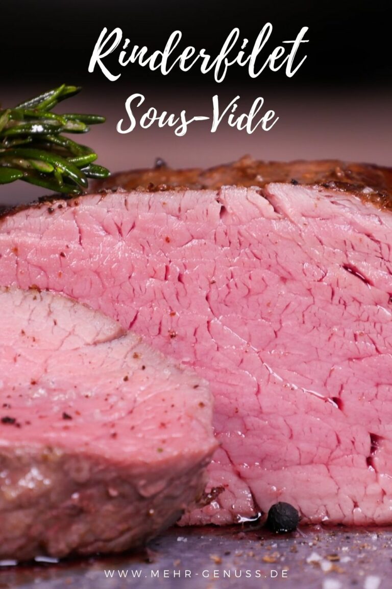 Rinderfilet Sous Vide Gelinggarantie! Mehr Genuss